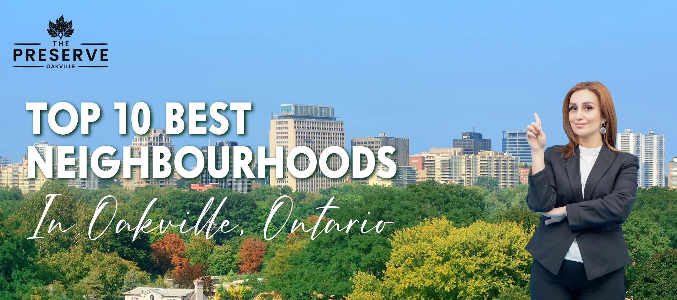 The 10 Best Neighbourhoods in Oakville, Ontario - Preserve Drive