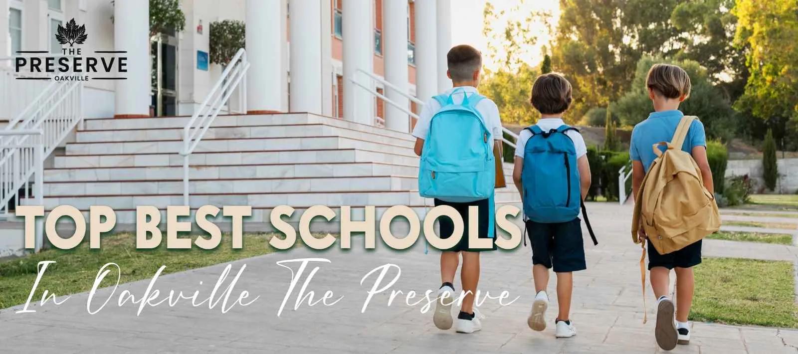 Best Schools in Oakville The Preserve | Rural Oakville