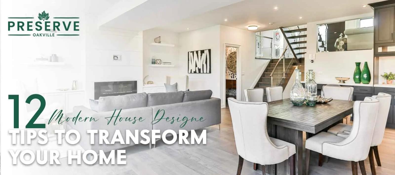  It showcases a living room with a gray sofa, dining area with a wooden table, and an open kitchen. The text overlay reads, “12 Modern House Design Tips to Transform Your Home.”