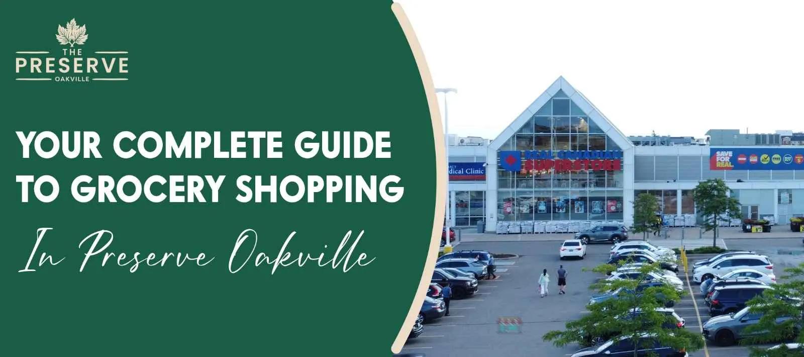 Grocery Stores in Rural Oakville - Preserve Oakville